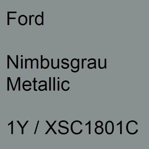 Ford, Nimbusgrau Metallic, 1Y / XSC1801C.